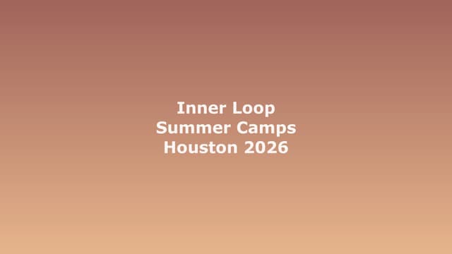 Inner Loop Houston Summer Camps 2026: Bellaire to Montrose | ProjectKids